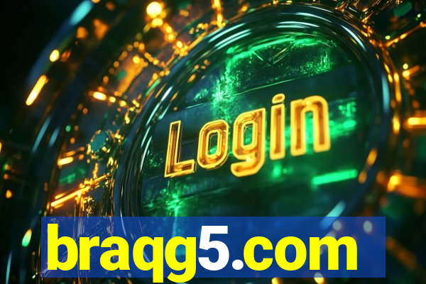 braqg5.com