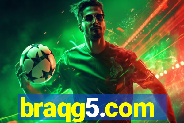 braqg5.com