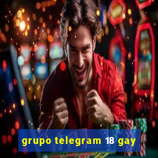 grupo telegram 18 gay