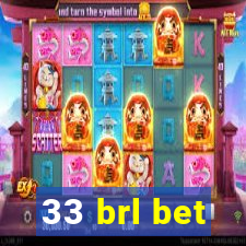 33 brl bet