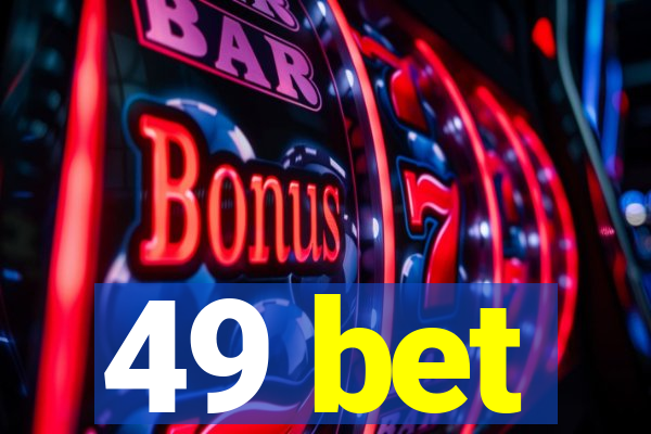 49 bet