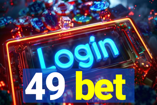 49 bet