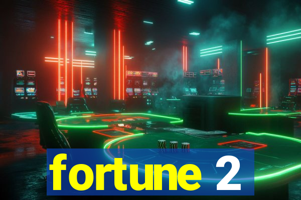 fortune 2