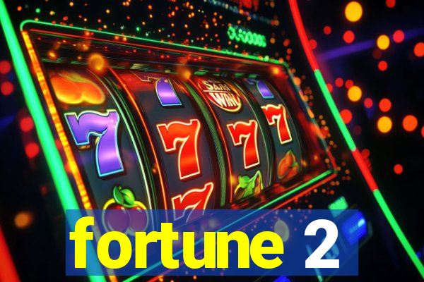 fortune 2