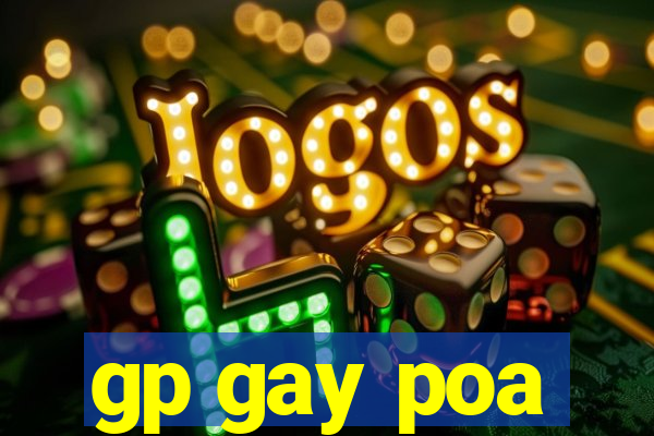 gp gay poa