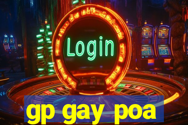 gp gay poa