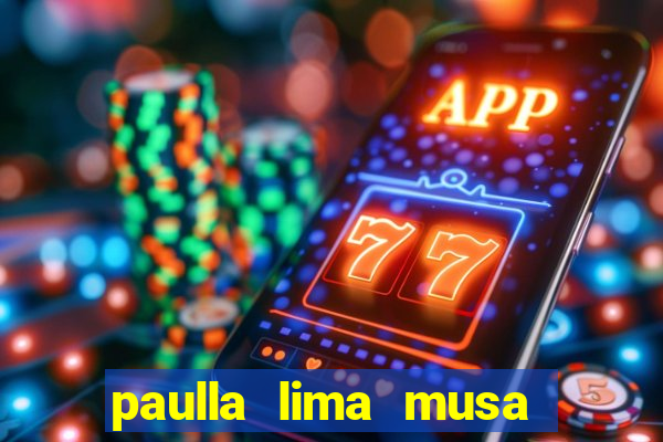 paulla lima musa corinthians nua