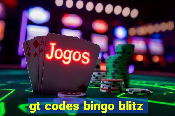 gt codes bingo blitz