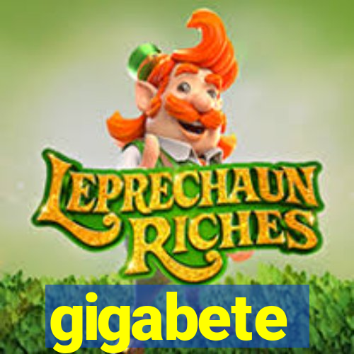gigabete