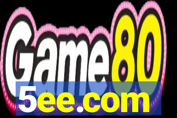 5ee.com