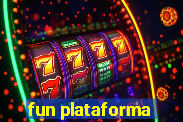 fun plataforma