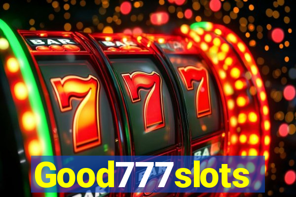 Good777slots