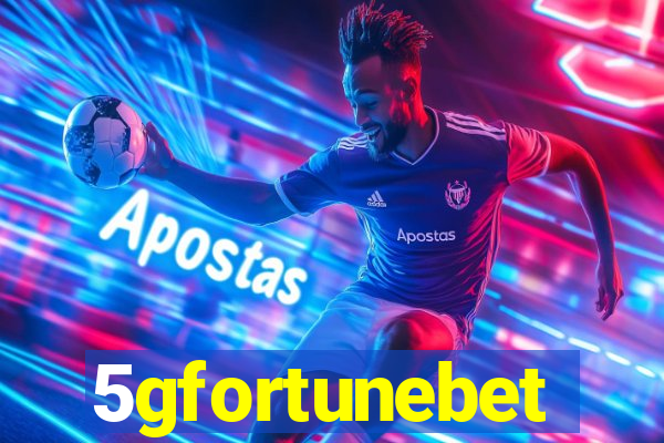 5gfortunebet