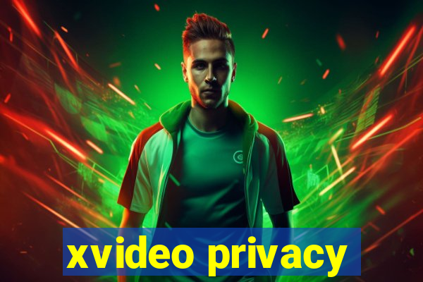 xvideo privacy