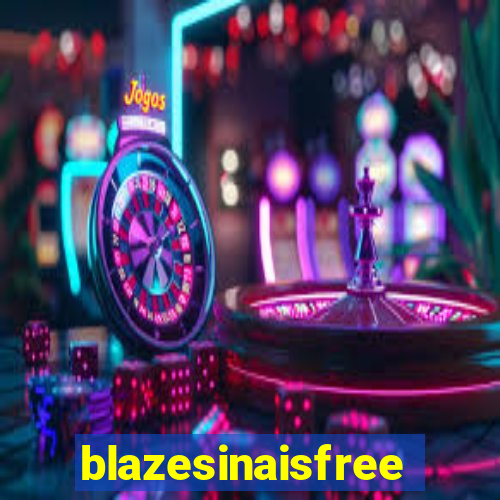 blazesinaisfree