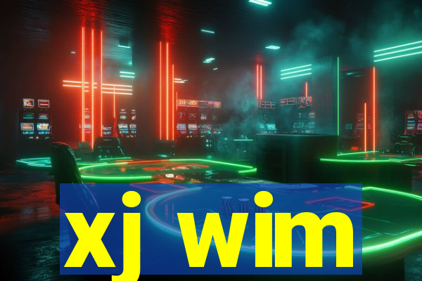 xj wim