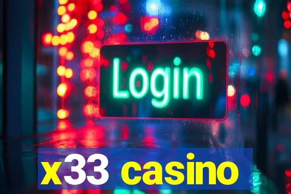 x33 casino