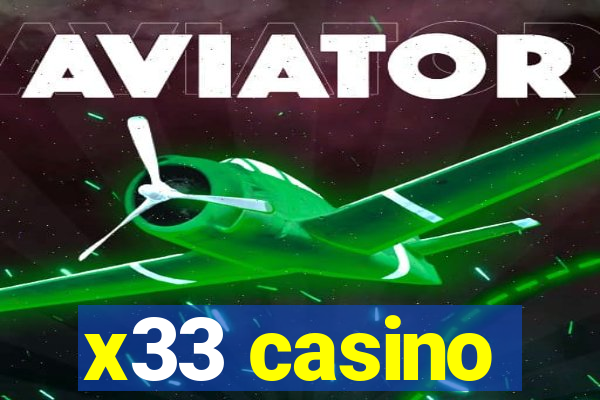 x33 casino