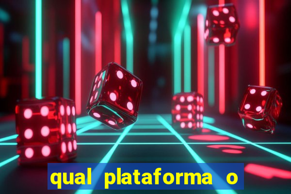qual plataforma o buzeira joga