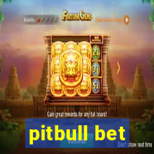 pitbull bet