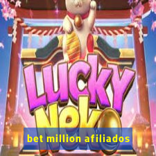 bet million afiliados