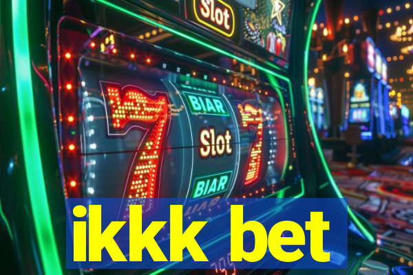 ikkk bet