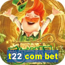 t22 com bet