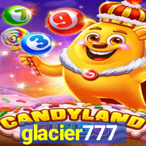 glacier777