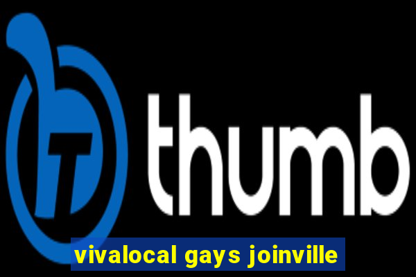 vivalocal gays joinville