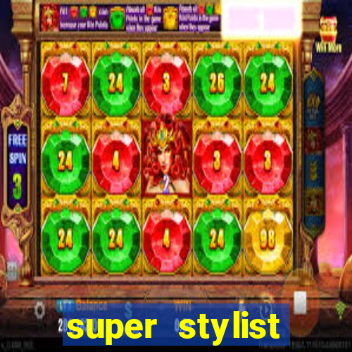 super stylist dinheiro e diamante infinito ios