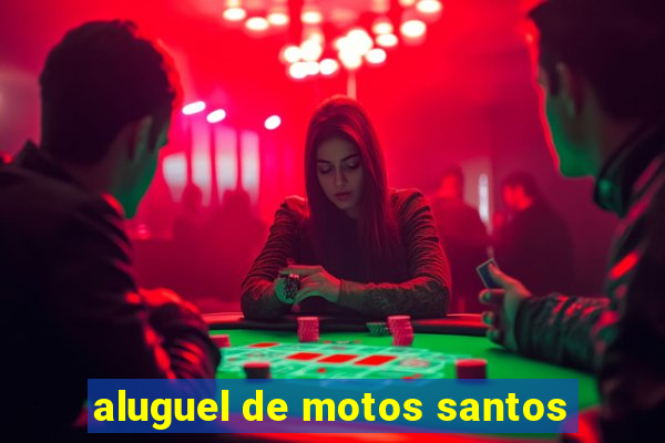 aluguel de motos santos