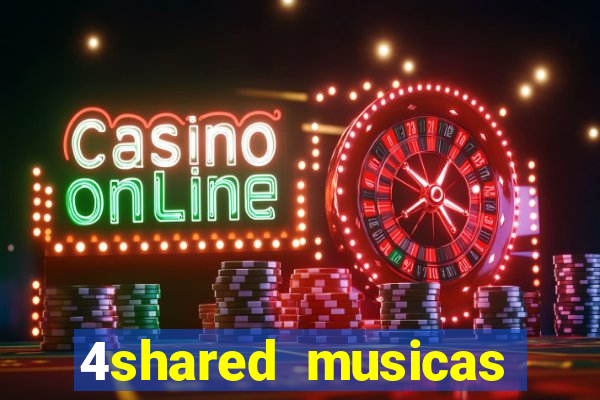 4shared musicas para baixar
