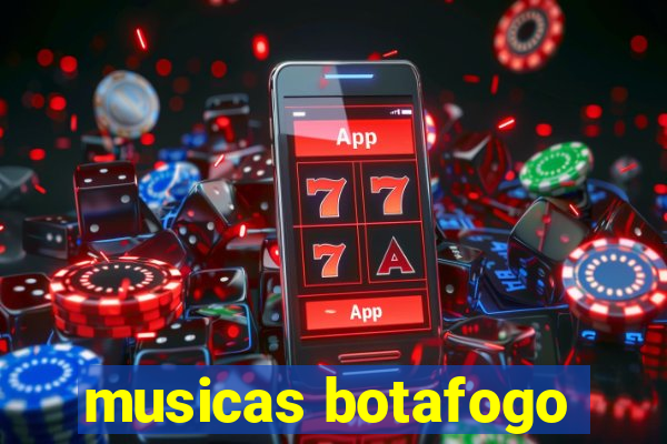 musicas botafogo