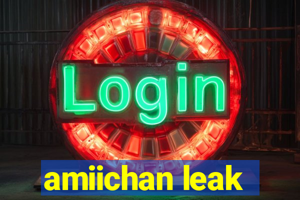 amiichan leak