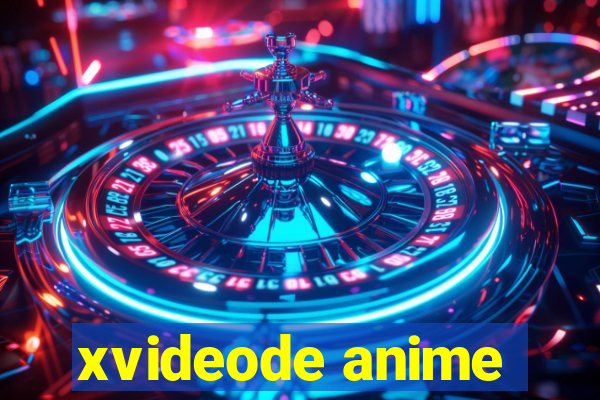 xvideode anime
