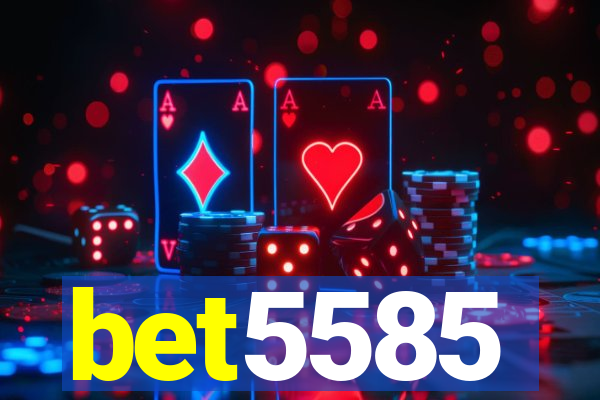 bet5585