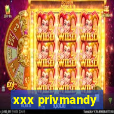 xxx privmandy