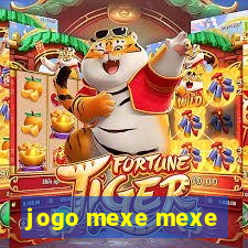 jogo mexe mexe