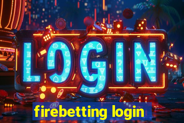 firebetting login