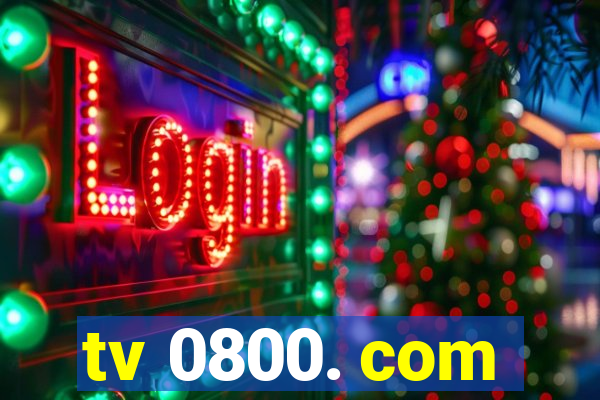 tv 0800. com