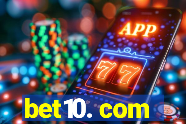 bet10. com