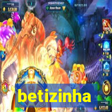 betizinha