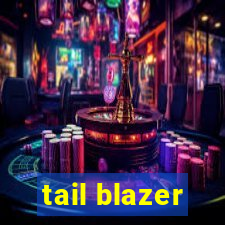 tail blazer