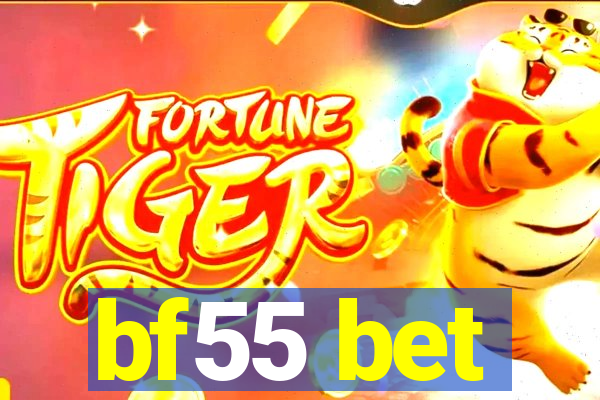 bf55 bet