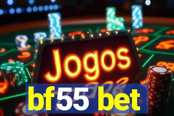 bf55 bet