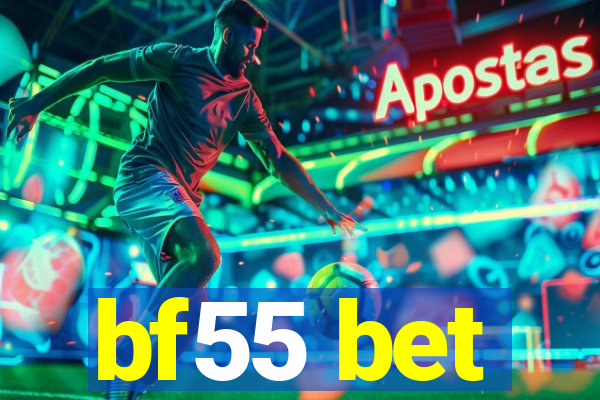 bf55 bet