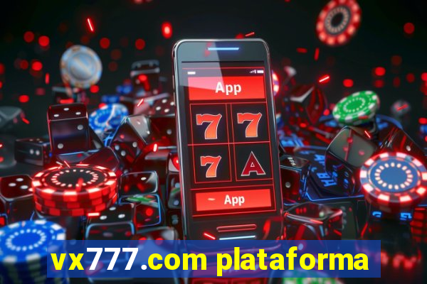 vx777.com plataforma