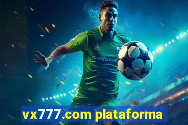vx777.com plataforma