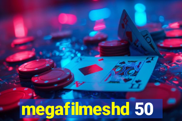megafilmeshd 50