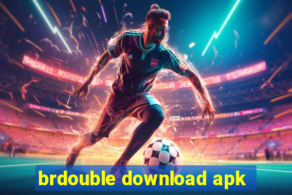 brdouble download apk